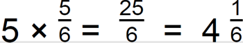 Multiply Fractions by Whole Numbers